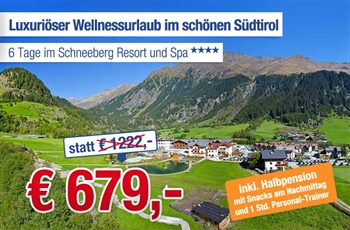 6 Tage Wellnessurlaub im Südtirol
