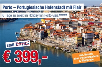 Urlaub: 6 Tage zu zweit in der portugiesischen Hafenstadt Porto
